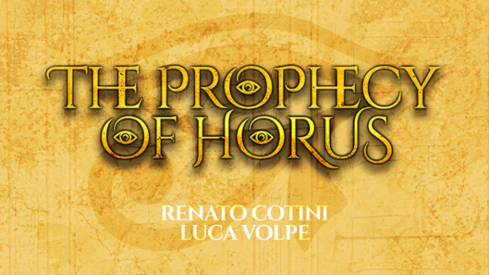 더 프로퍼시 오브 호루스  (The Prophecy of Horus by Luca Volpe and Renato Cotini)