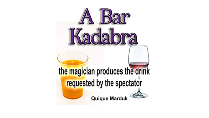 <b>어 바 카다브라</b> <br/>(A Bar Kadabra by Quique Marduk)