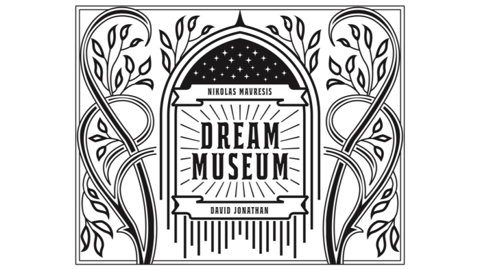 <b>드림 뮤지엄</b> <br/>(Dream Museum by Nikolas Mavresis & David Jonathan)